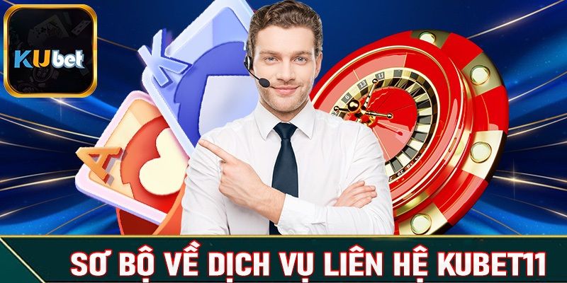 Liên Hệ Kubet11