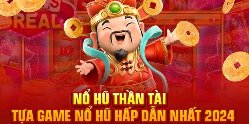 Nổ Hũ Thần Tài Kubet11